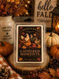 Gathered Moments | Gather & Glow Collection | Wax Melt